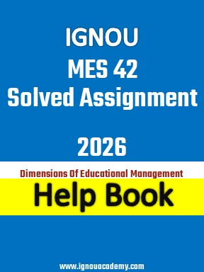 IGNOU MES 42 Solved Assignment 2026